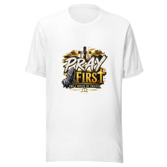 PRAY FIRST 🙏 | Christian Faith Shirt |