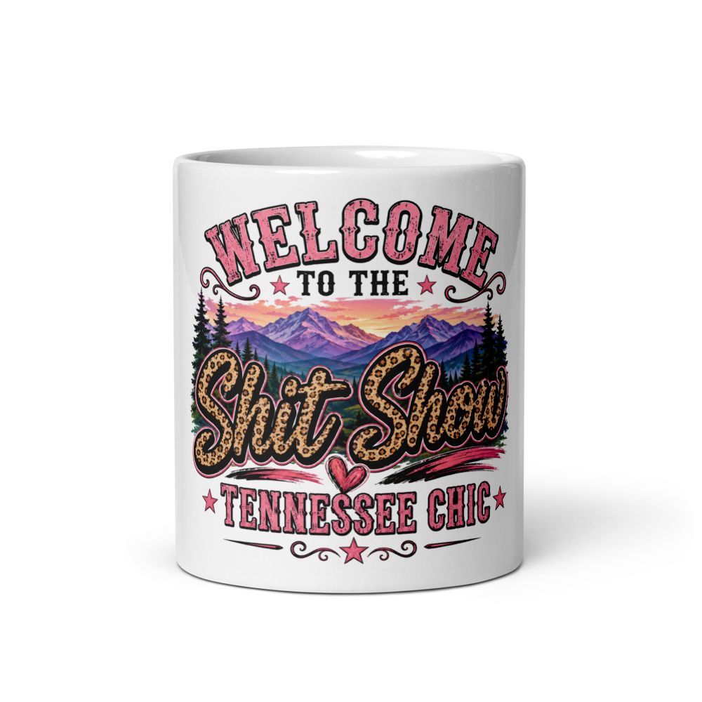 Welcome to the shit show mug