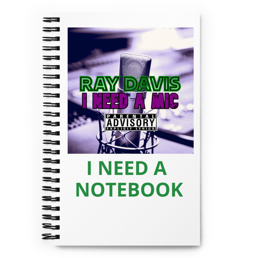 I NEED A MIC NOTEBOOK