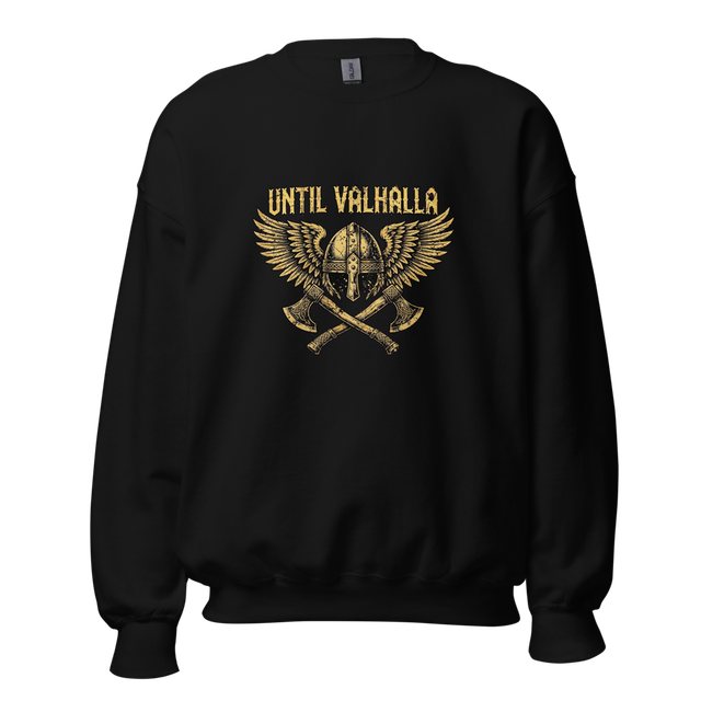 Until Valhalla Viking Sweatshirt - Norse Tee