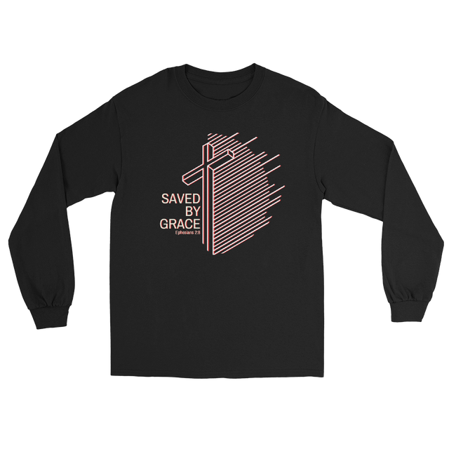 "Saved By Grace" Long Sleeve