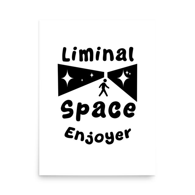Liminal Enjoyer Poster