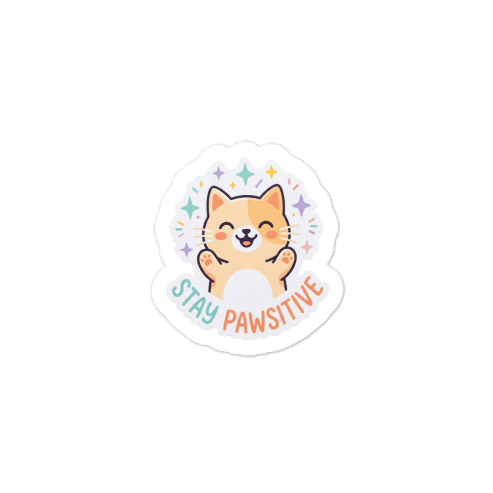 Stay Pawsitive – Cute Happy Cat Sticker 🐱✨