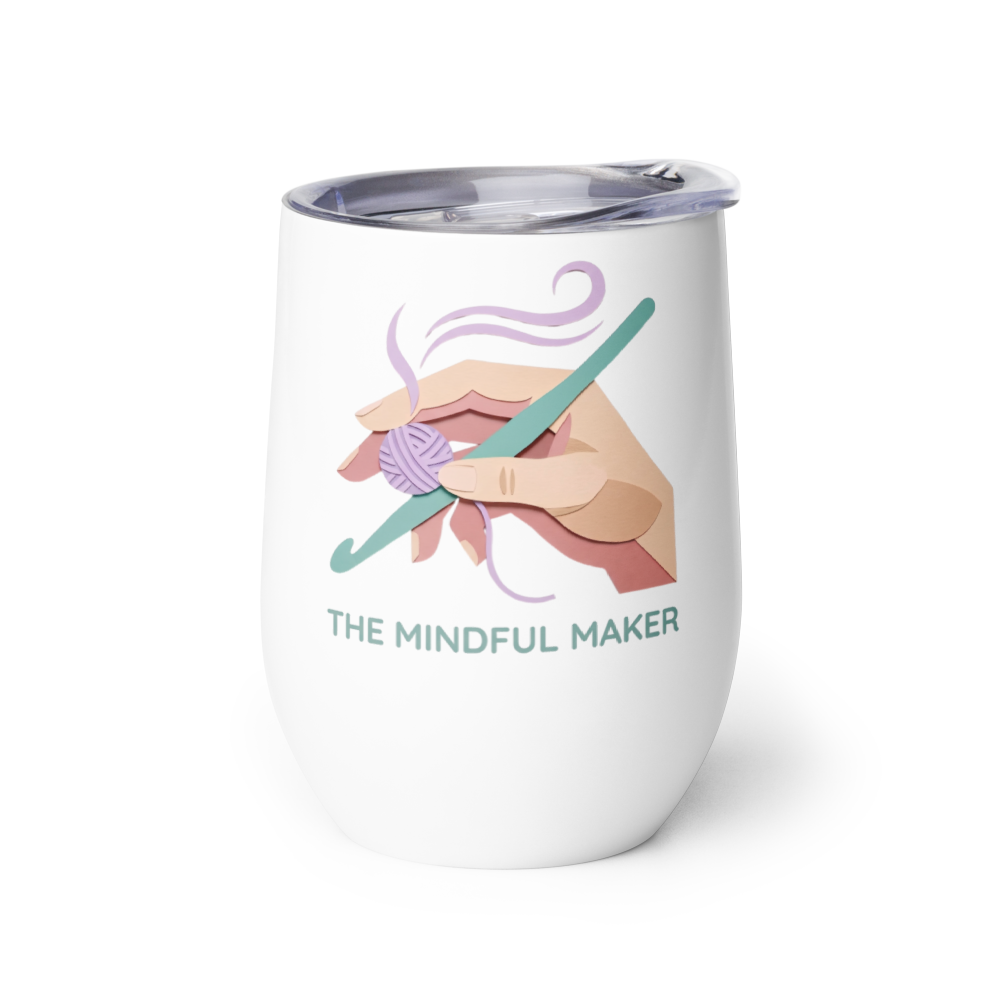 The Mindful Maker Wine Tumbler