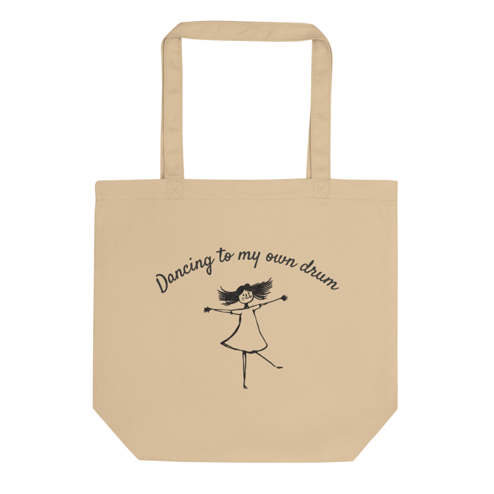 Dancing to my own drum tote bag