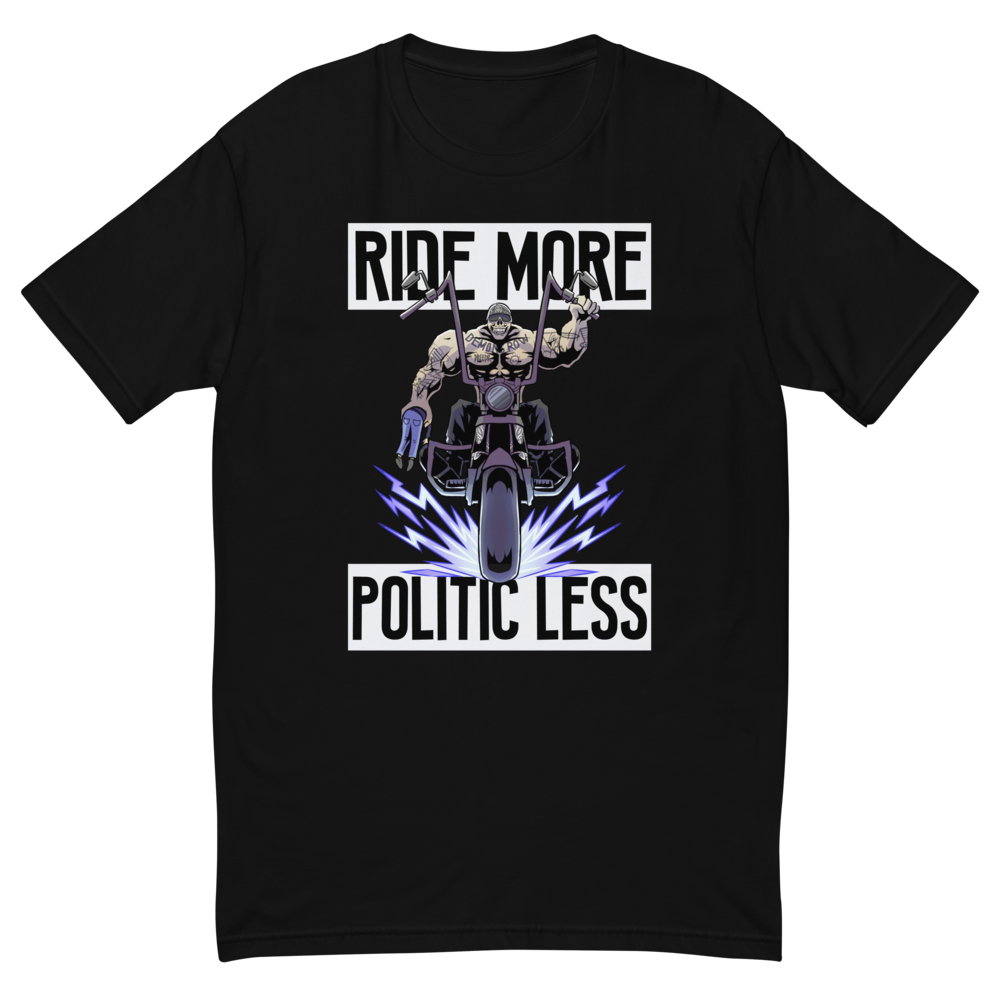 Ride More Politic less