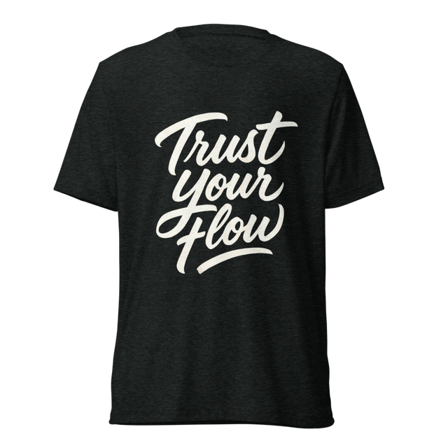 Trust Your Flow T-Shirt