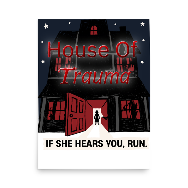 House Of Trauma | Poster