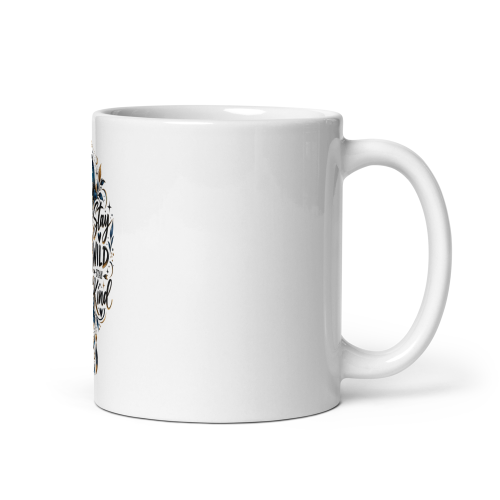 Stay Wild Stay Kind Mug | Inspirational Coffee Cup