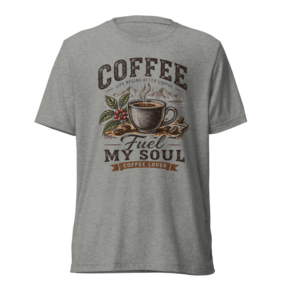 Coffee Fuel My Soul T-Shirt