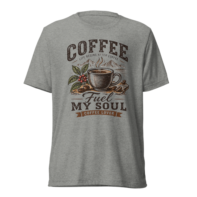 Coffee Fuel My Soul T-Shirt