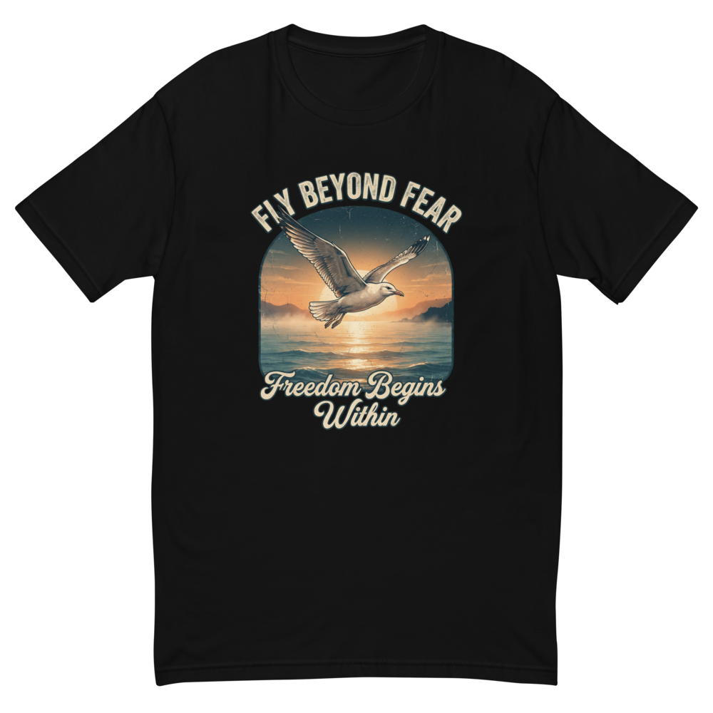 Fly Beyond Fear Bird Freedom Graphic Tee