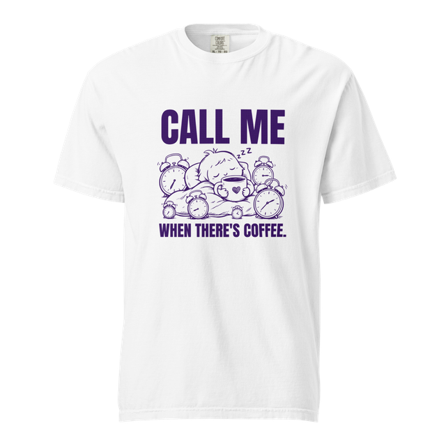 Call Me When Theres Coffee Funny Sleepy