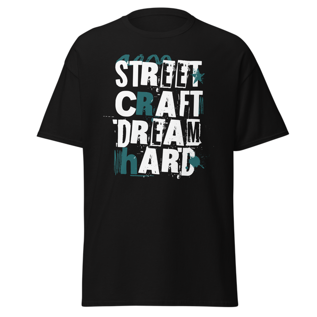 Street Craft Dream Hard Urban Motivation