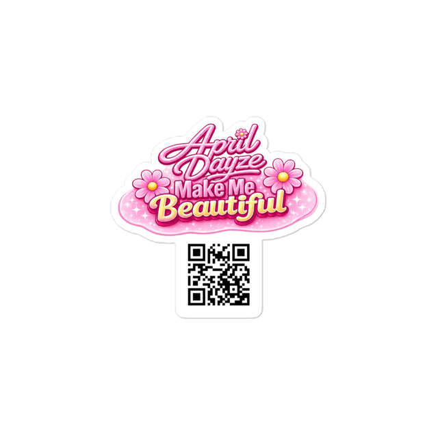 April Dayze Make Me Beautiful Die Cut Sticker