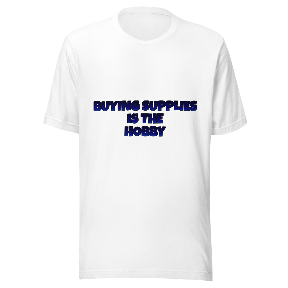 Buying supplies is the hobby