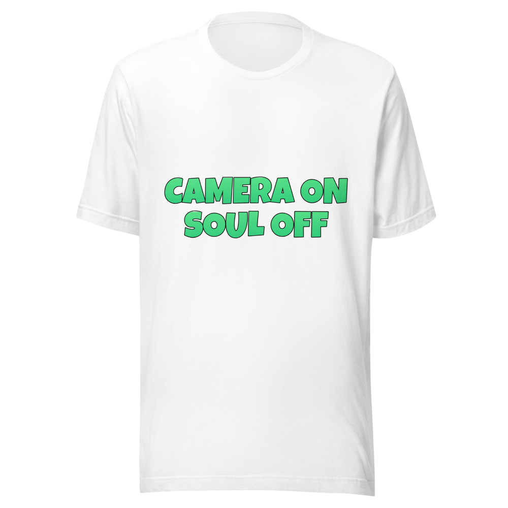Camera on soul off