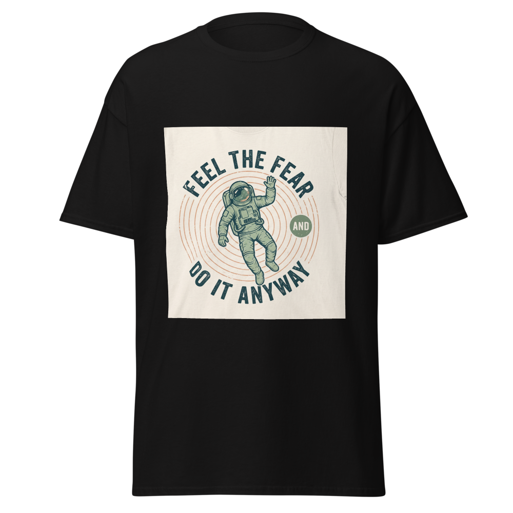 Feel The Fear And Do It Anyway Motivational Astron