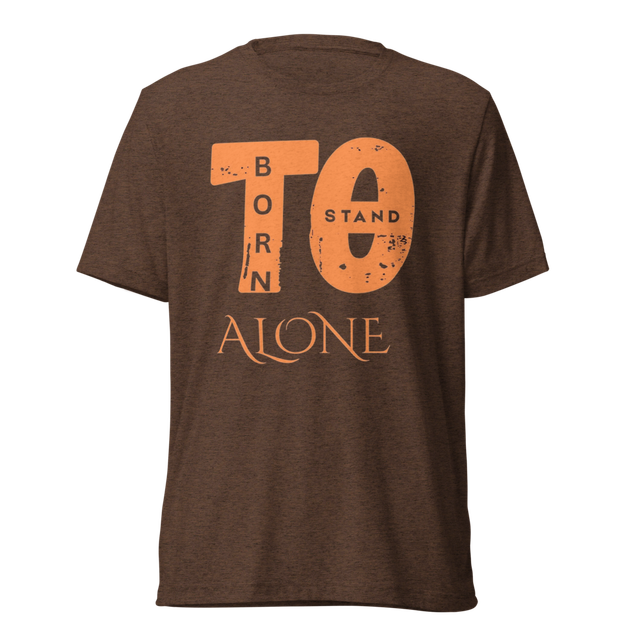 "Born To Stand Alone" MOTIVATION T-SHIRT DESIGN.