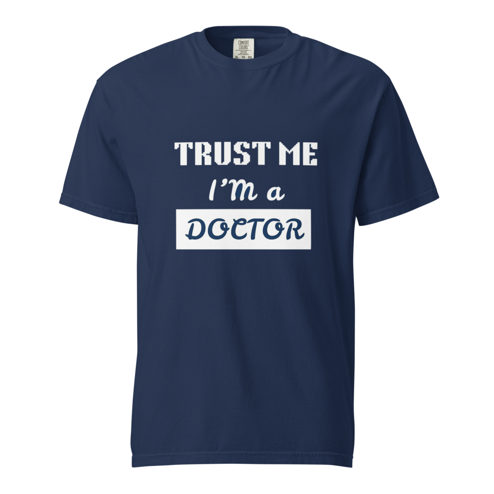 "Trust Me, I'm a Doctor" Medical Design T SHIRT.