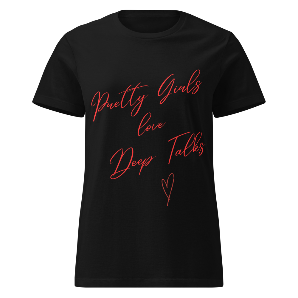 Pretty Girls Love Deep Talks T-Shirt