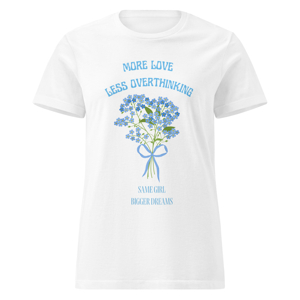 More Love Less Overthinking Blue Floral tee