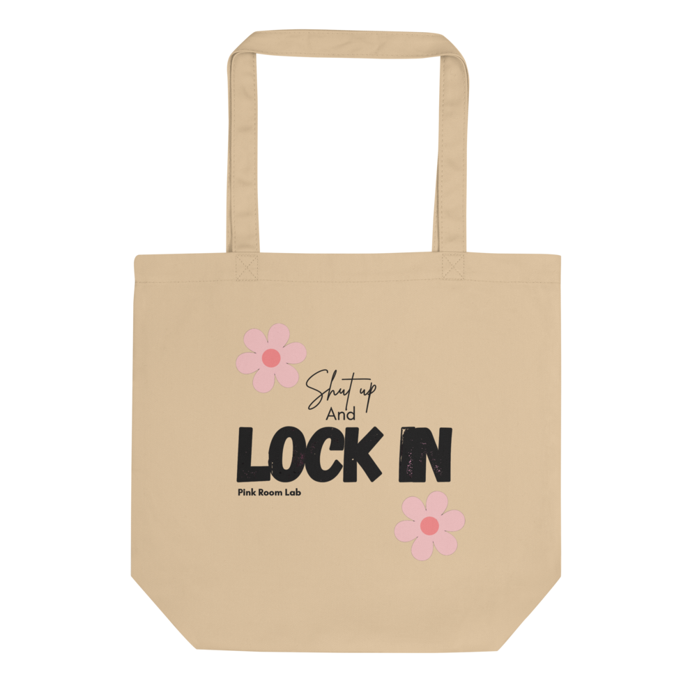Shut Up And Lock In Floral Eco Tote Bag