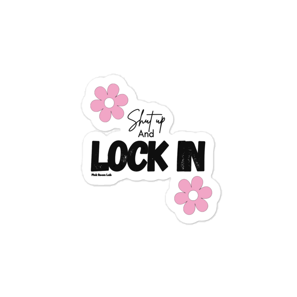 Shut Up And Lock In Floral Vinyl Decal Sticker