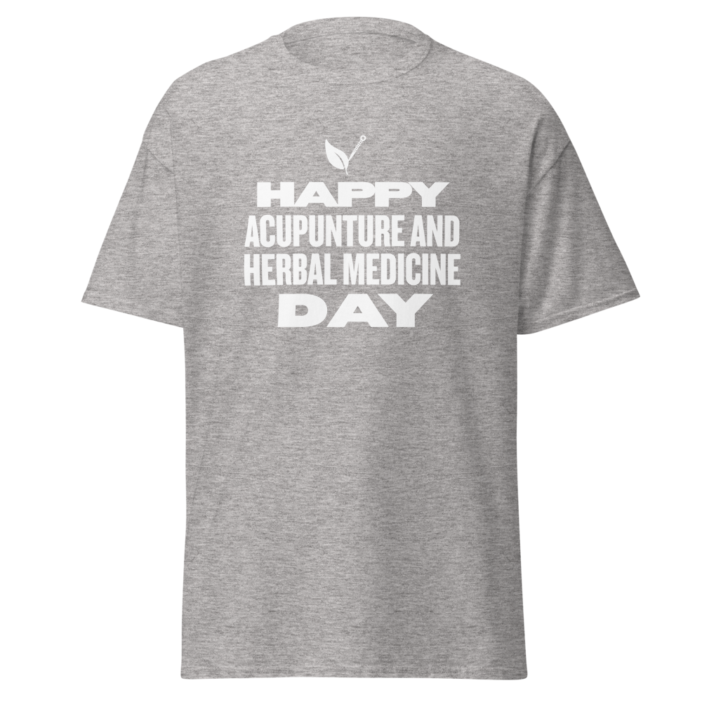 Unisex Acupuncture and Herbal Medicine Day T-Shirt