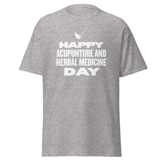Unisex Acupuncture and Herbal Medicine Day T-Shirt