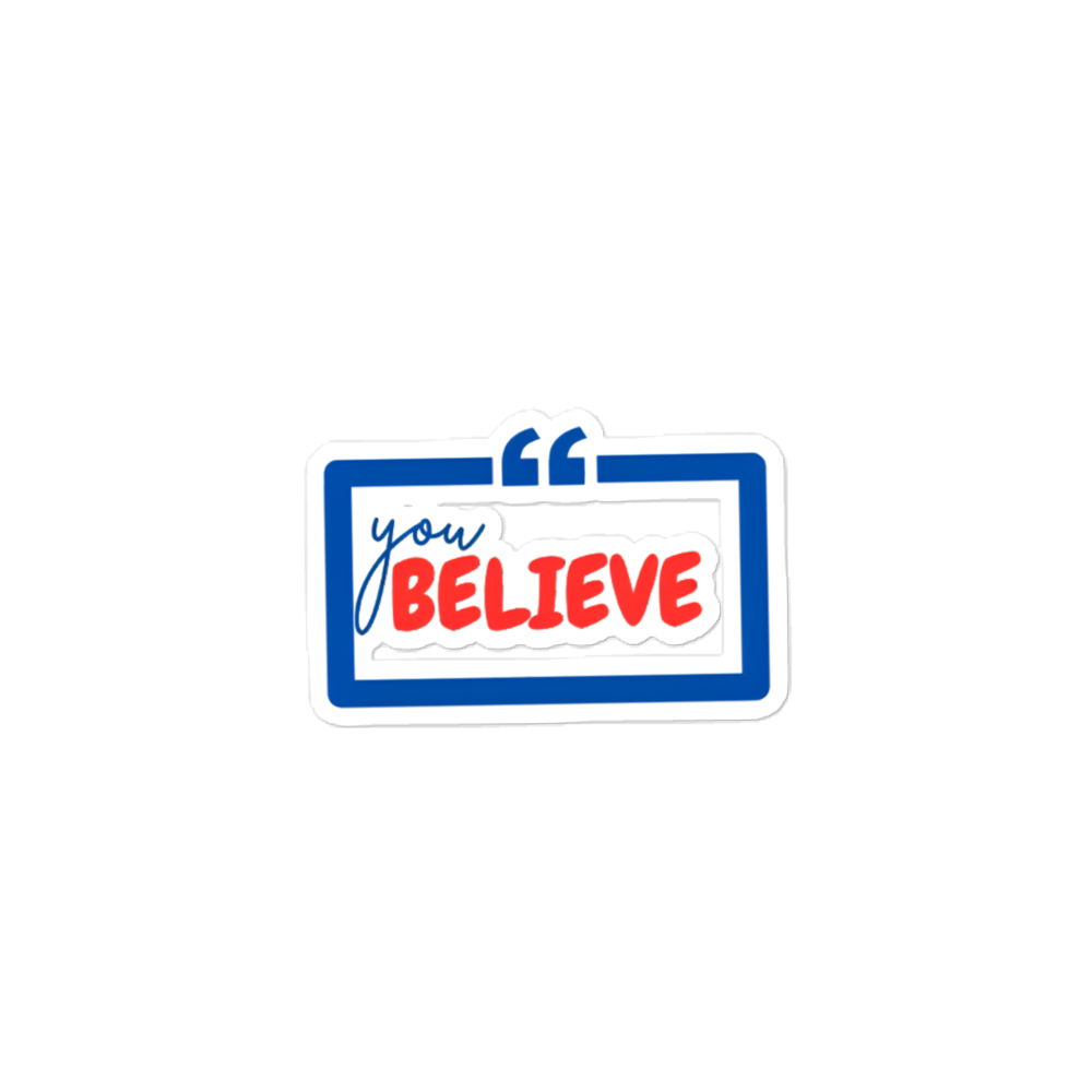 Believe Die-Cut Stickers