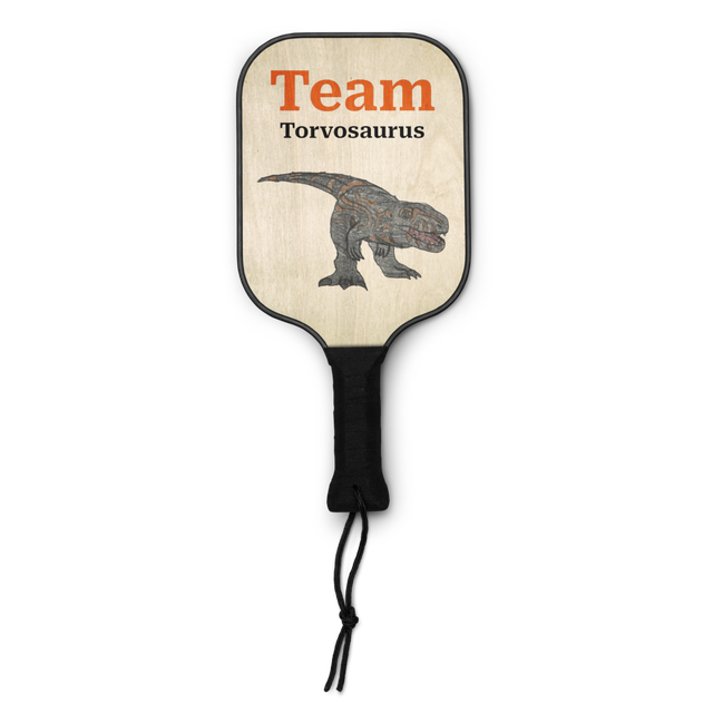 Team Torvosaurus (Pickleball paddle)