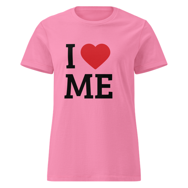 I Love Me - Self Love Shirt for Women