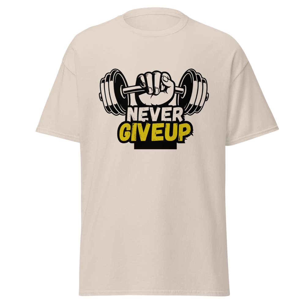 NEVER GIVE UP - Gym Motivational T-Shirt
