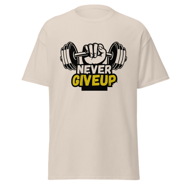 NEVER GIVE UP - Gym Motivational T-Shirt