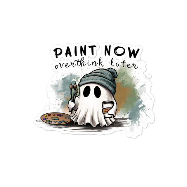 Paint Now Overthink Later