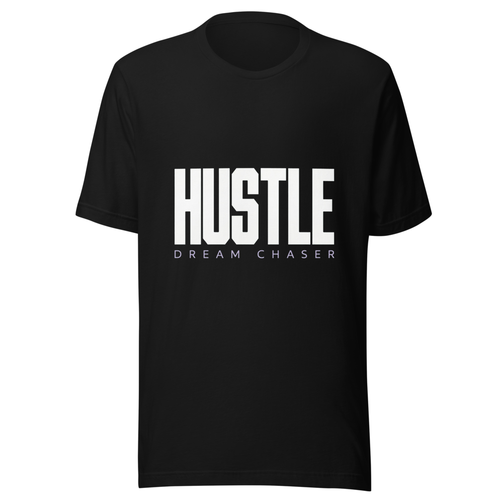 Hustle dream chaser