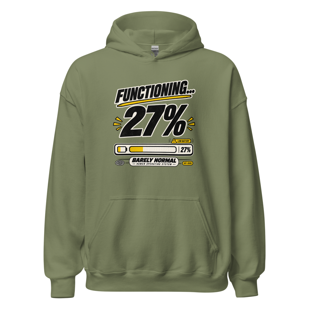 Barely Normal Functioning 27% Heavy Blend Hoodie