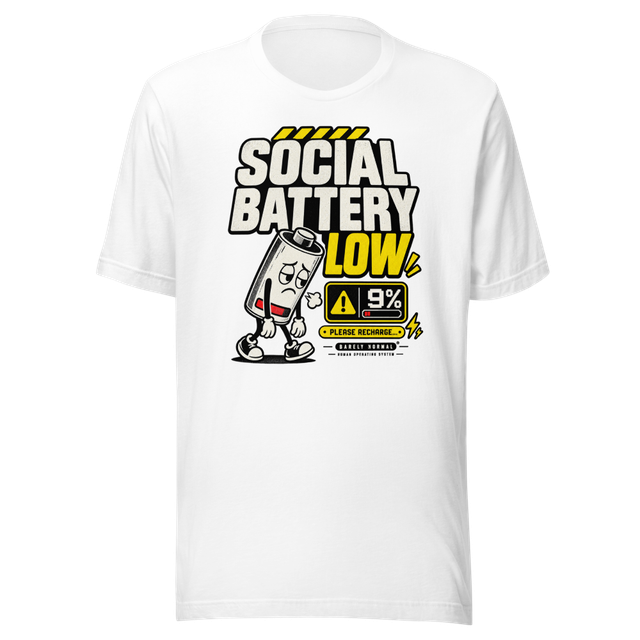 Barely Normal Social Battery Low T-Shirt