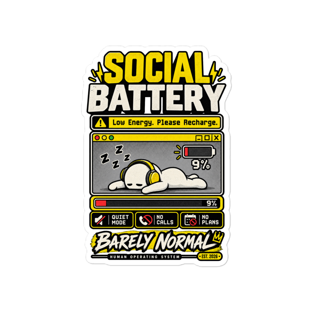 Barely Normal Social Battery 9% Sticker