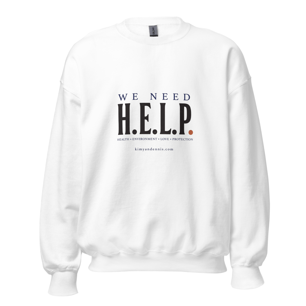 We Need H.E.L.P. Sweatshirt