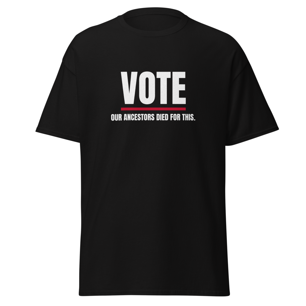 Itan — VOTE: Our Ancestors Died For This
