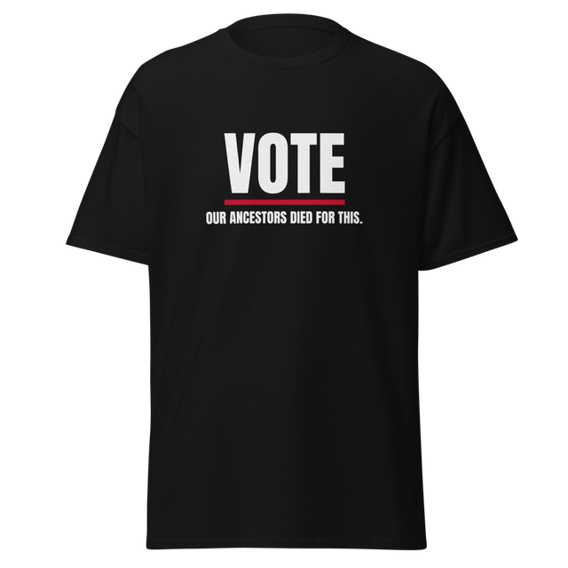 Itan — VOTE: Our Ancestors Died For This