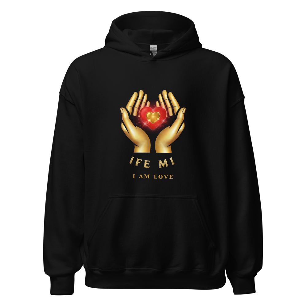 Ife mi I Am Love Hoodie