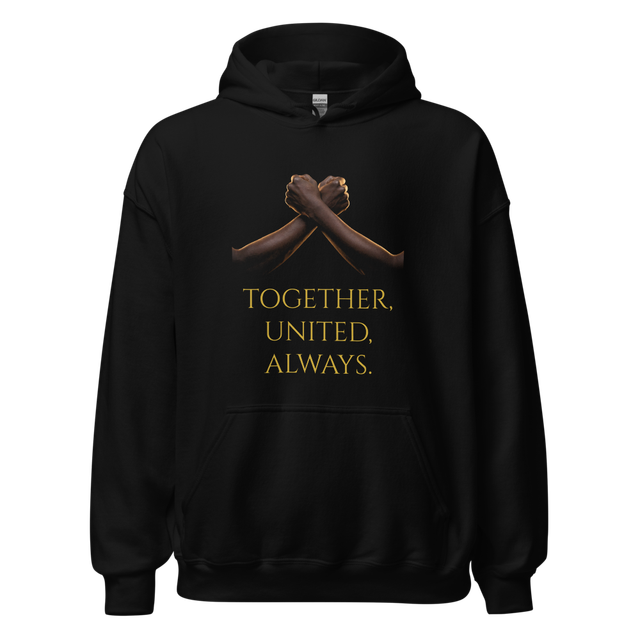 Ife mi Together United Always Hoodie