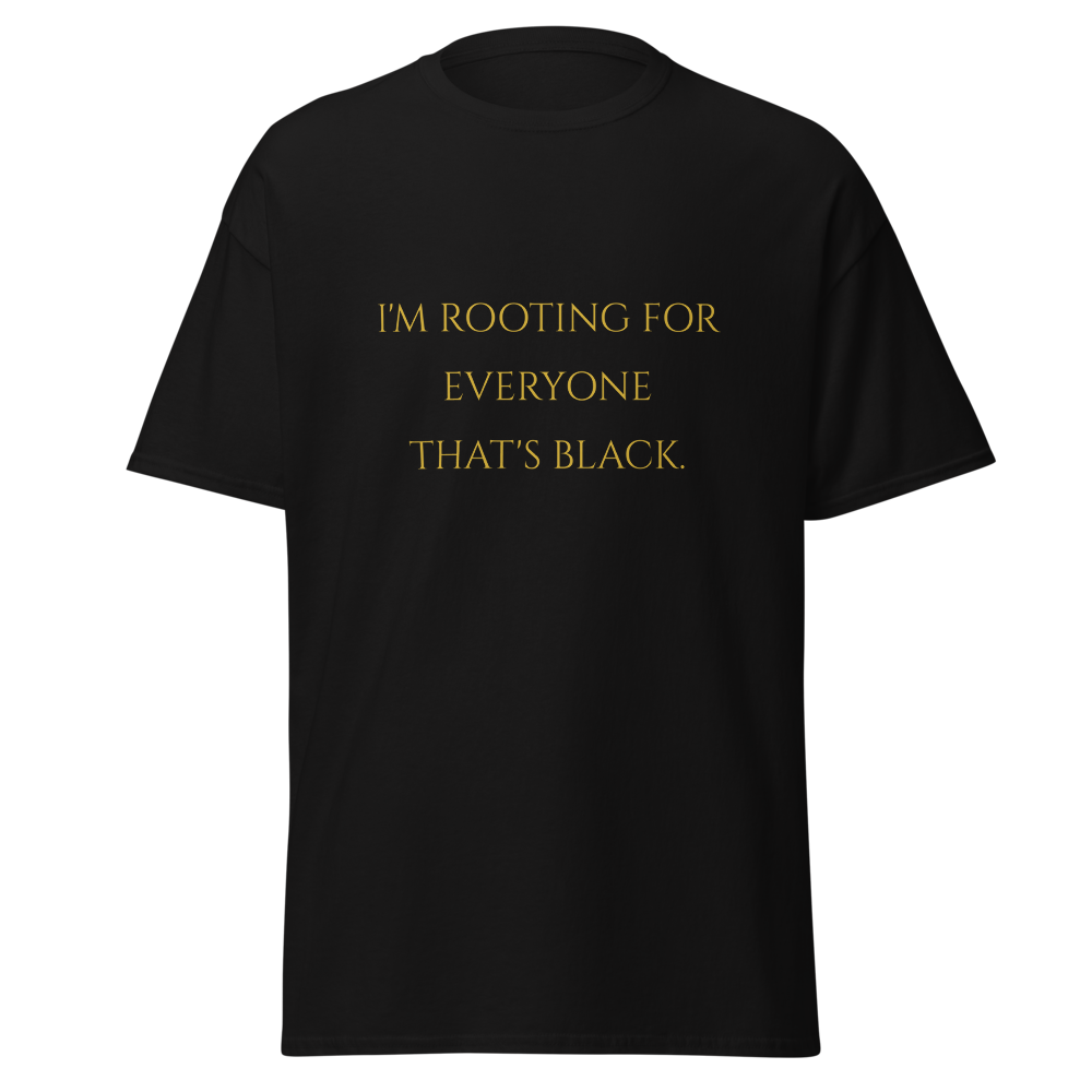 ITAN Rooting For Everyone Tee