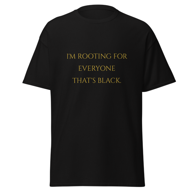 ITAN Rooting For Everyone Tee