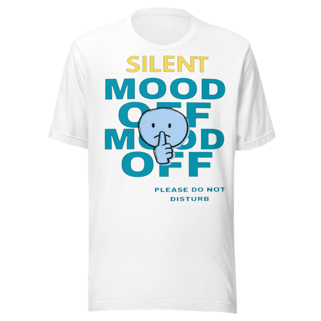 Silent Mood Off T-Shirt