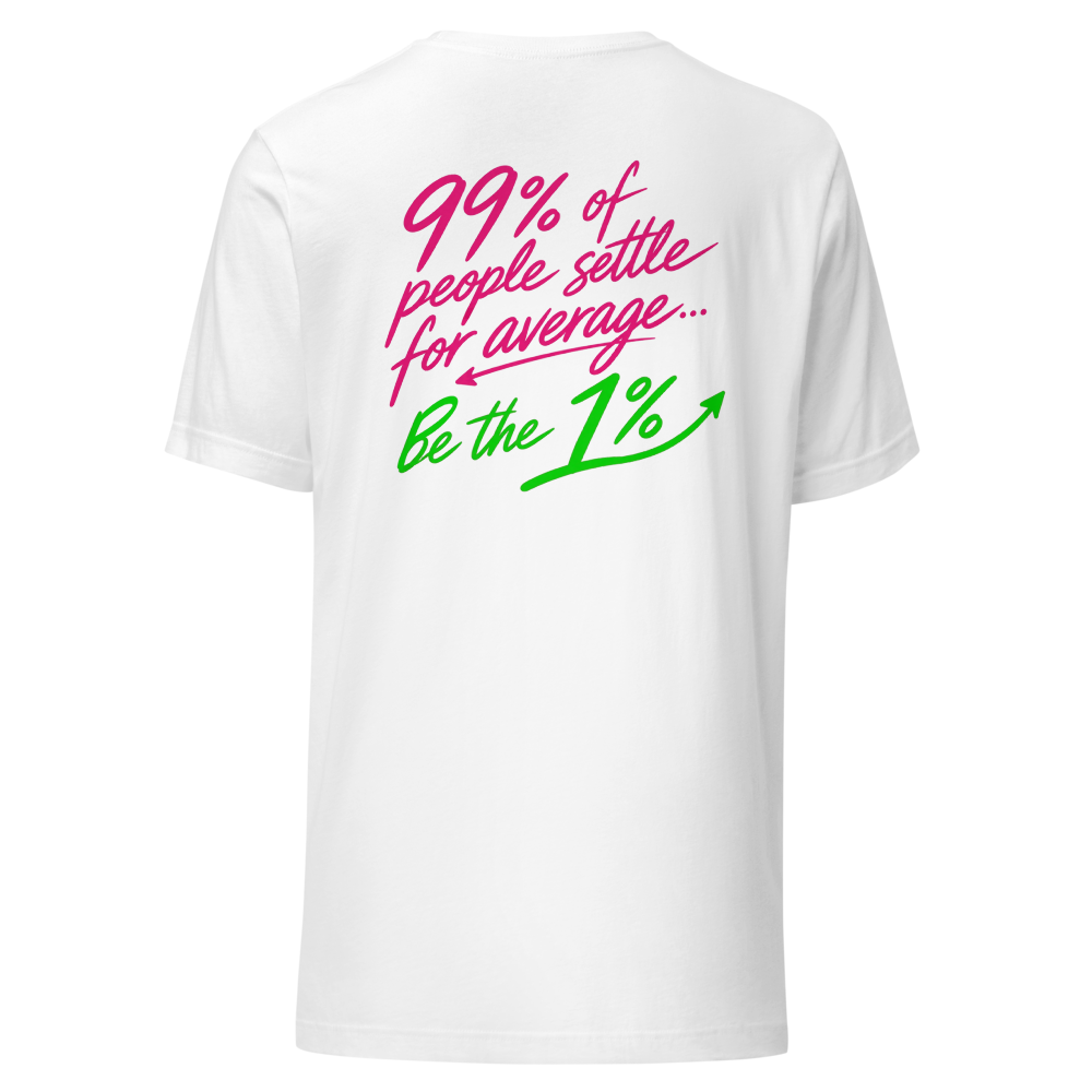 Be the One T-Shirt (White)