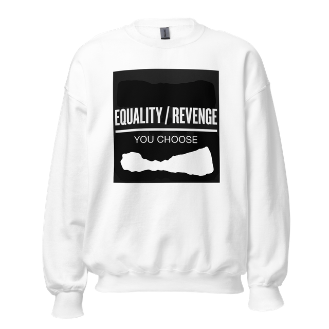 EQUALITY / REVENGE - You Choose White Crew Neck Sw